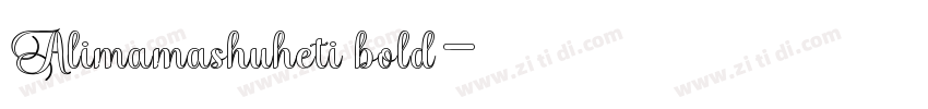 Alimamashuheti bold字体转换